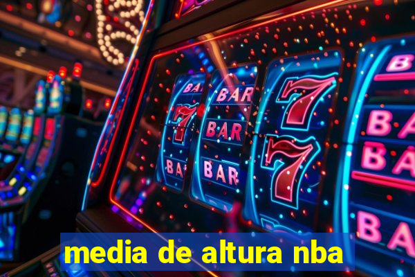 media de altura nba